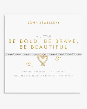 A Little 'Be Bold Brave Beautiful' Bracelet in Silver And Gold Plating